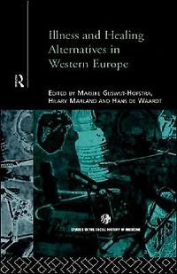 Illness and Healing Alternatives Western Europe