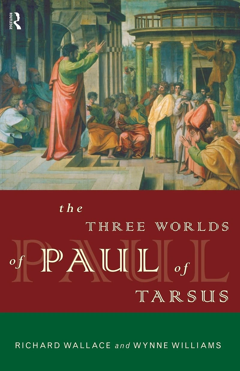 The Three Worlds of Paul Tarsus