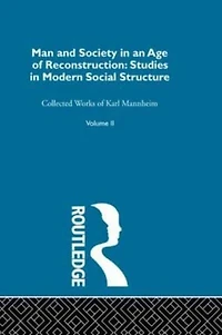 Man and Society an Age of Reconstruction