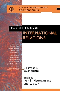 the Future of International Relations: Masters Making?