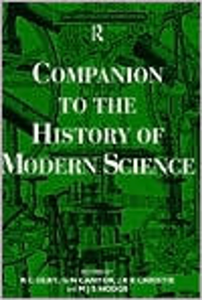 Companion to the History of Modern Science