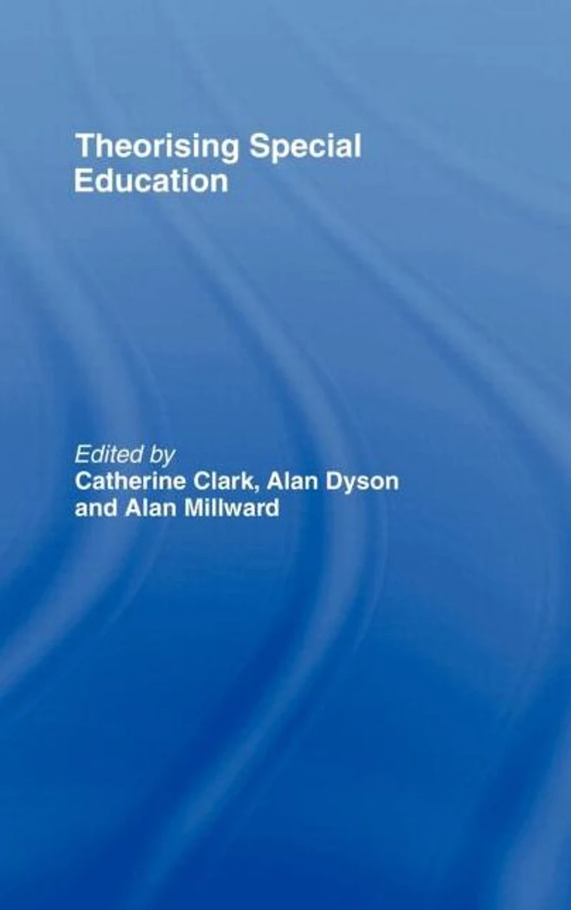 Theorising Special Education