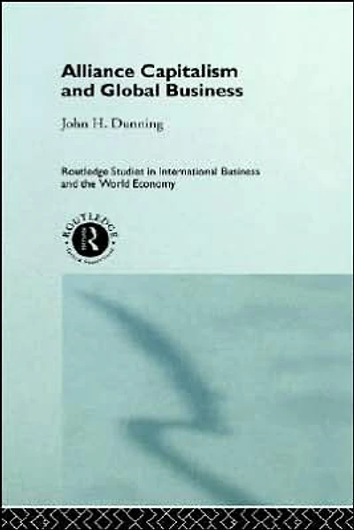 Alliance Capitalism and Global Business