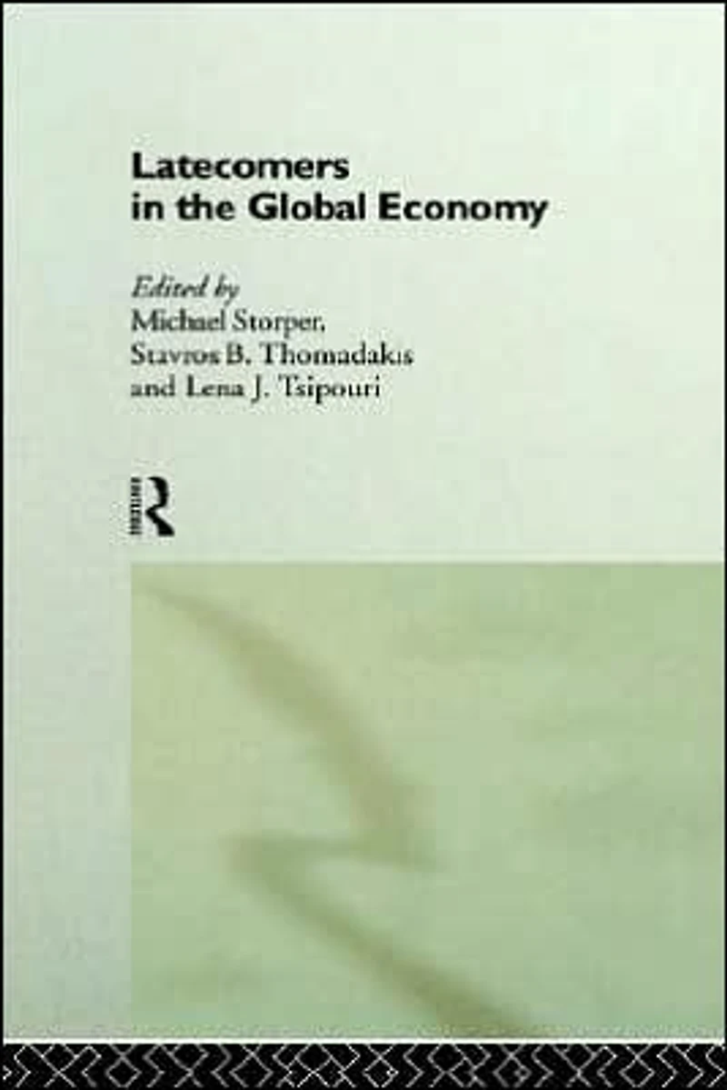 Latecomers the Global Economy