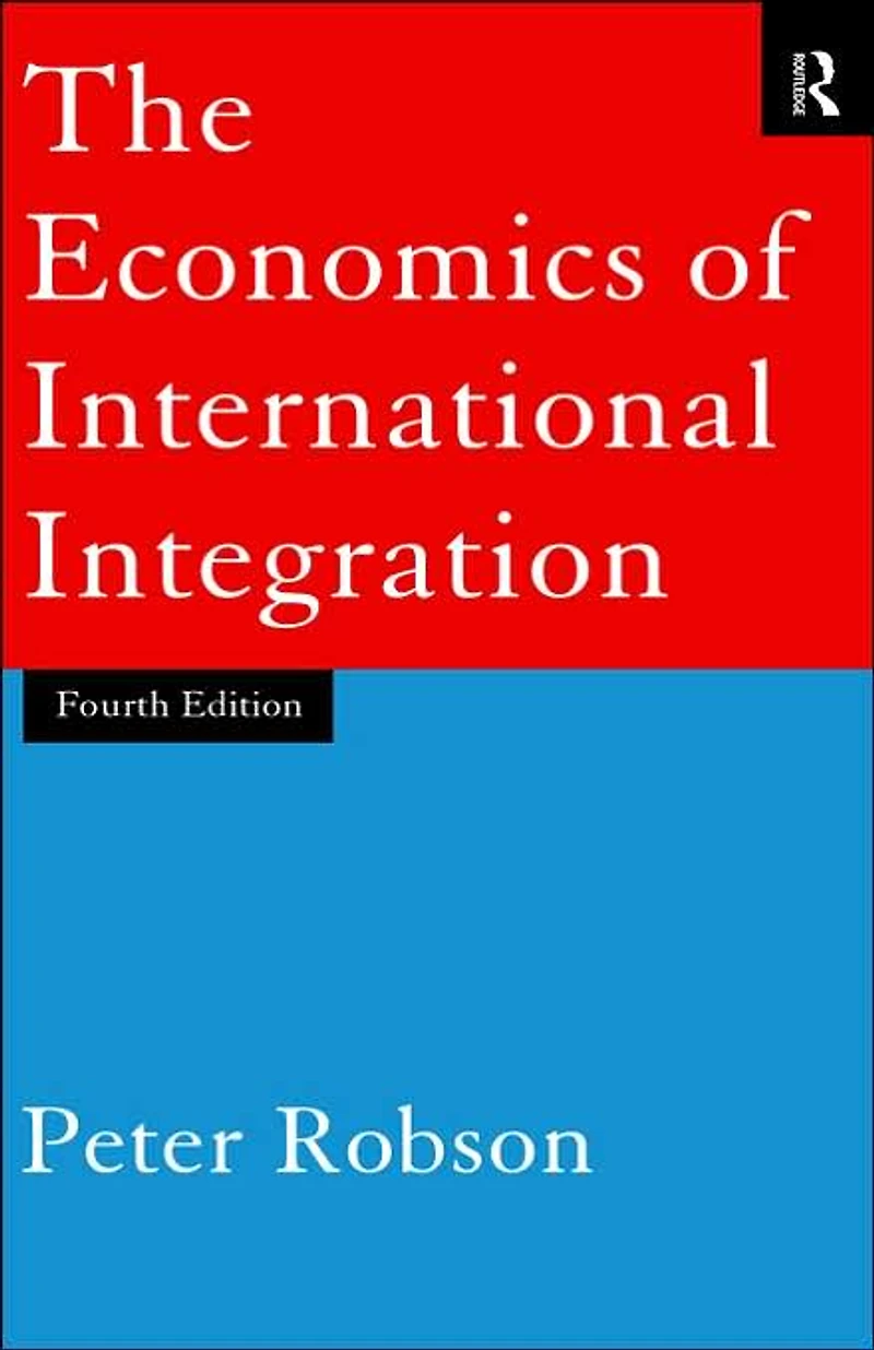 The Economics of International Integration