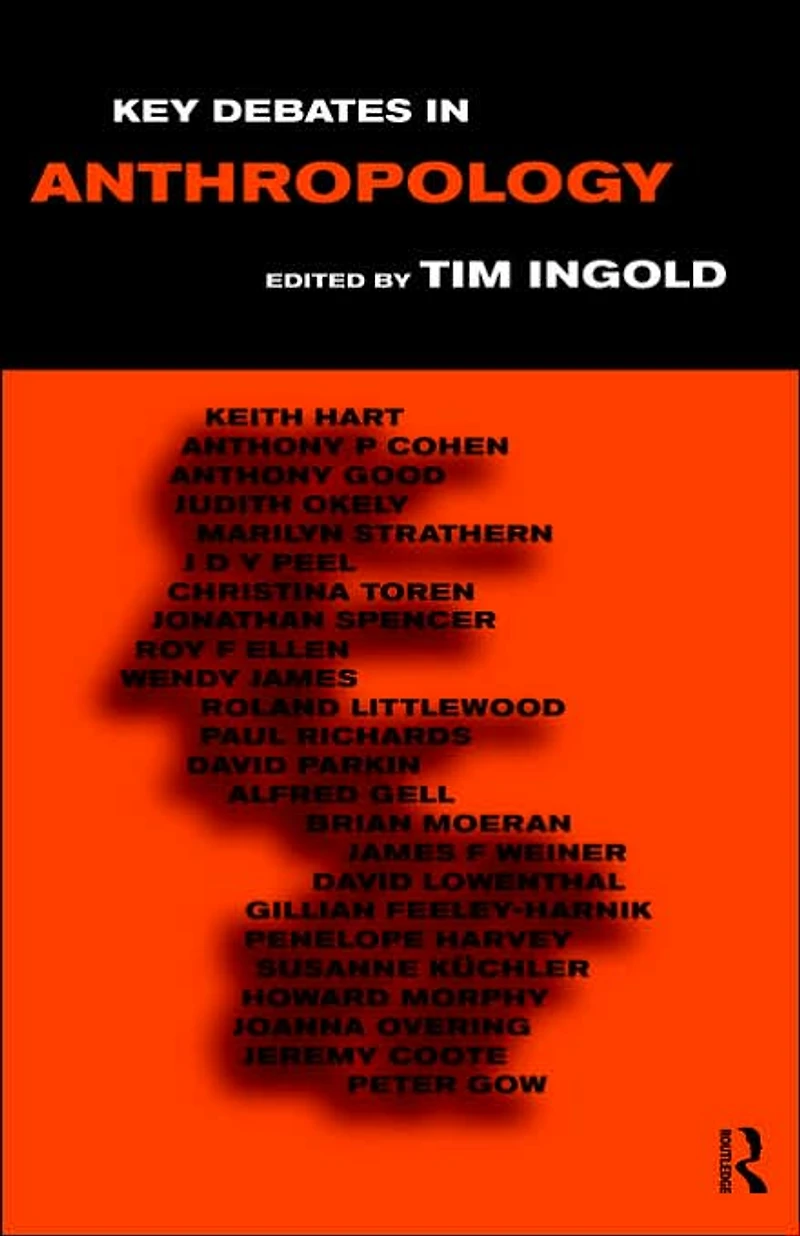 Key Debates Anthropology