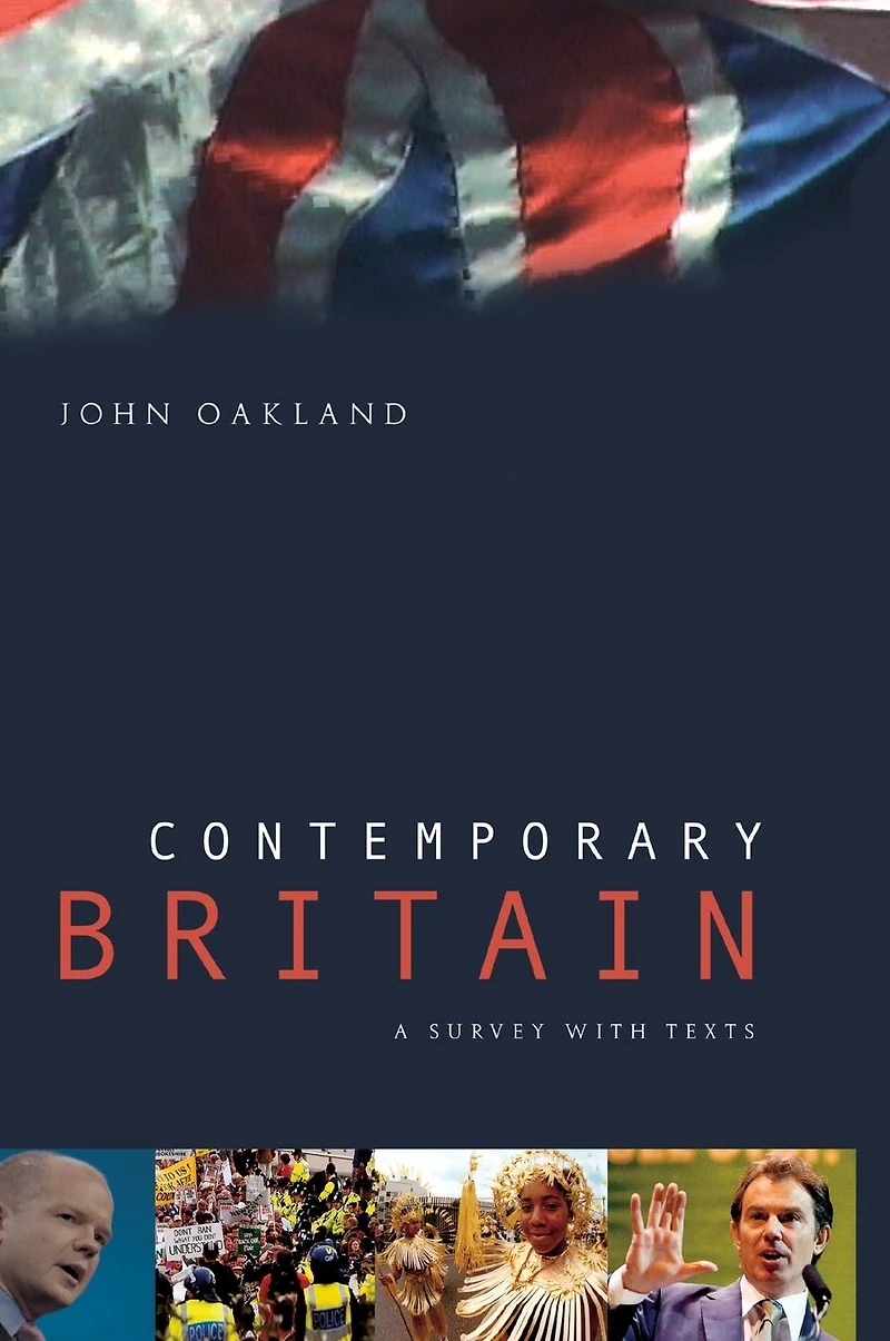 Contemporary Britain: A Survey With Texts