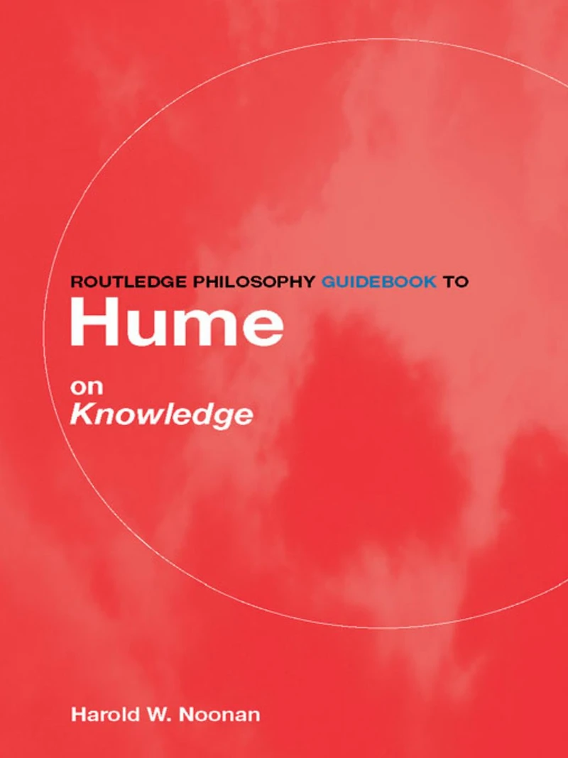 Routledge Philosophy GuideBook to Hume on Knowledge