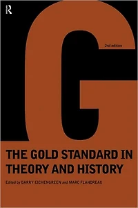 Gold Standard Theory & History
