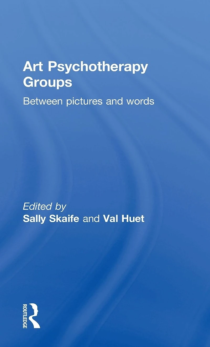 Art Psychotherapy Groups: Between Pictures and Words