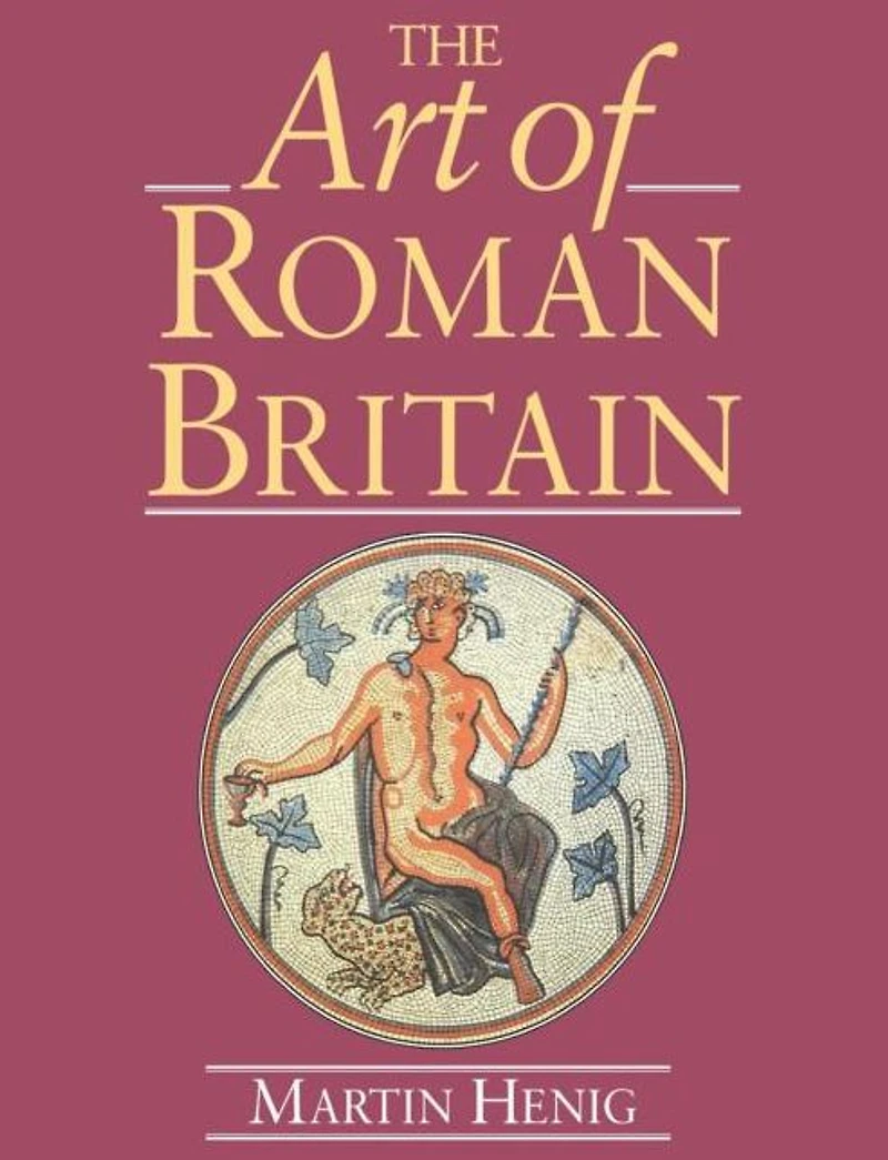 The Art of Roman Britain: New Paperback
