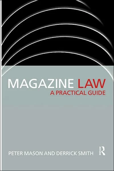 Magazine Law: A Practical Guide