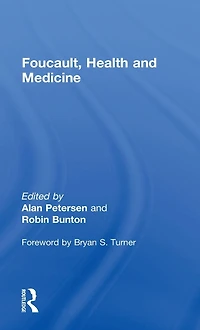 Foucault, Health and Medicine