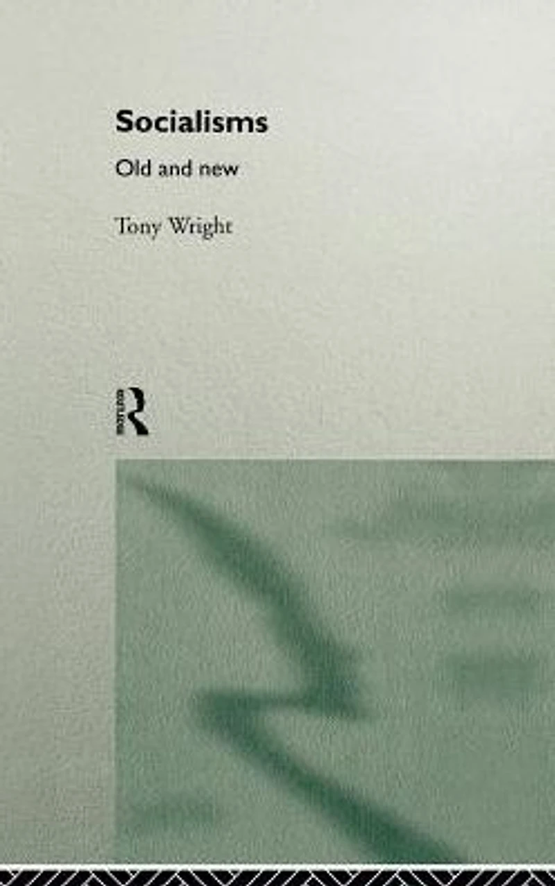 Socialisms: Old and New