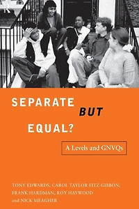 Separate But Equal?: Academic and Vocational Education Post-16