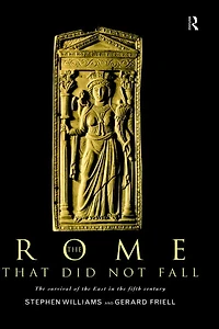 the Rome that Did Not Fall: Survival of East Fifth Century
