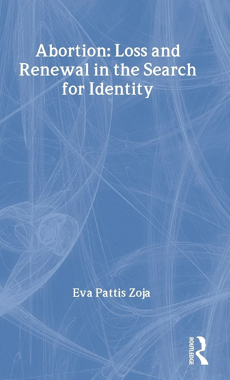 Abortion: Loss and Renewal the Search for Identity
