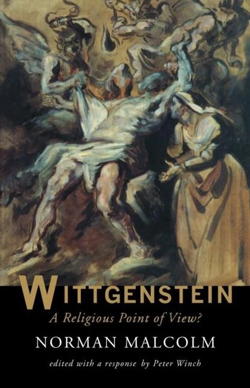 Wittgenstein: A Religious Point Of View?