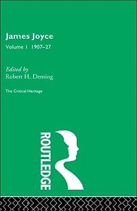 James Joyce. Volume I: 1907-27