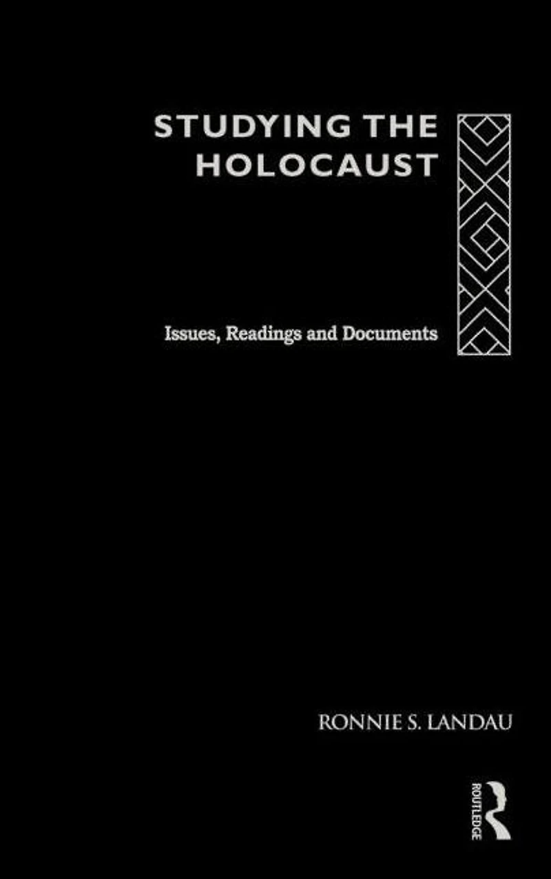 Studying the Holocaust: Issues, readings and documents