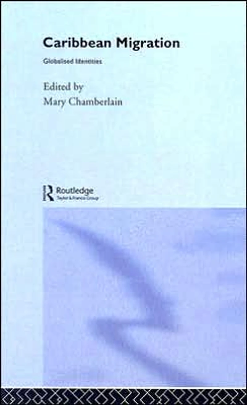 Caribbean Migration: Globalized Identities