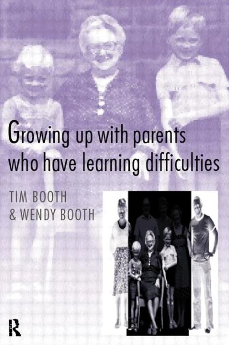 Growing up with Parents who have Learning Difficulties