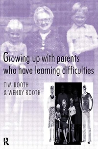 Growing up with Parents who have Learning Difficulties