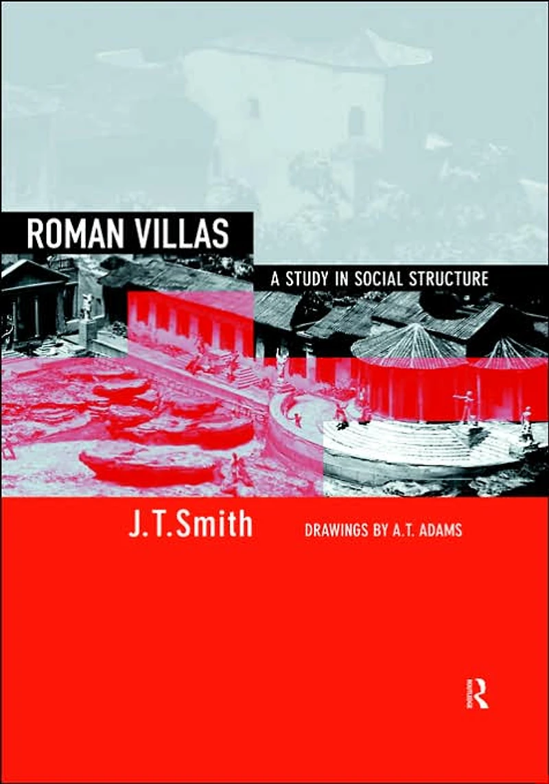 Roman Villas: A Study Social Structure