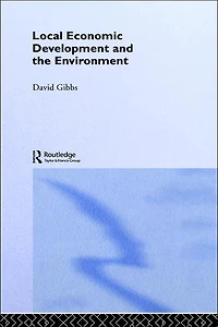 Local Economic Development and the Environment