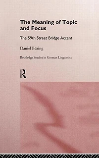 The Meaning of Topic and Focus: 59th Street Bridge Accent