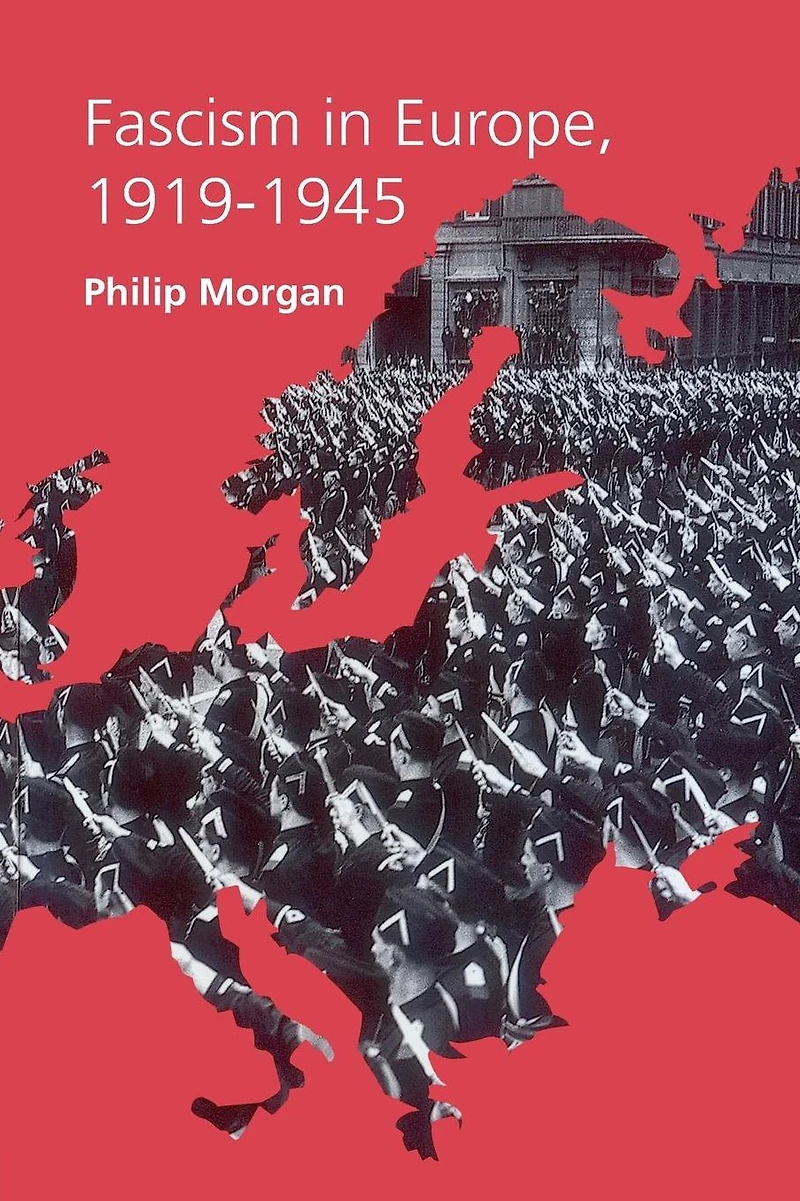Fascism Europe, 1919-1945