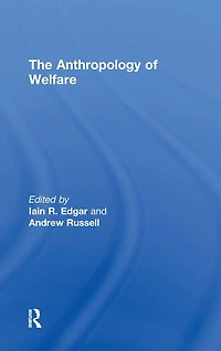 The Anthropology of Welfare