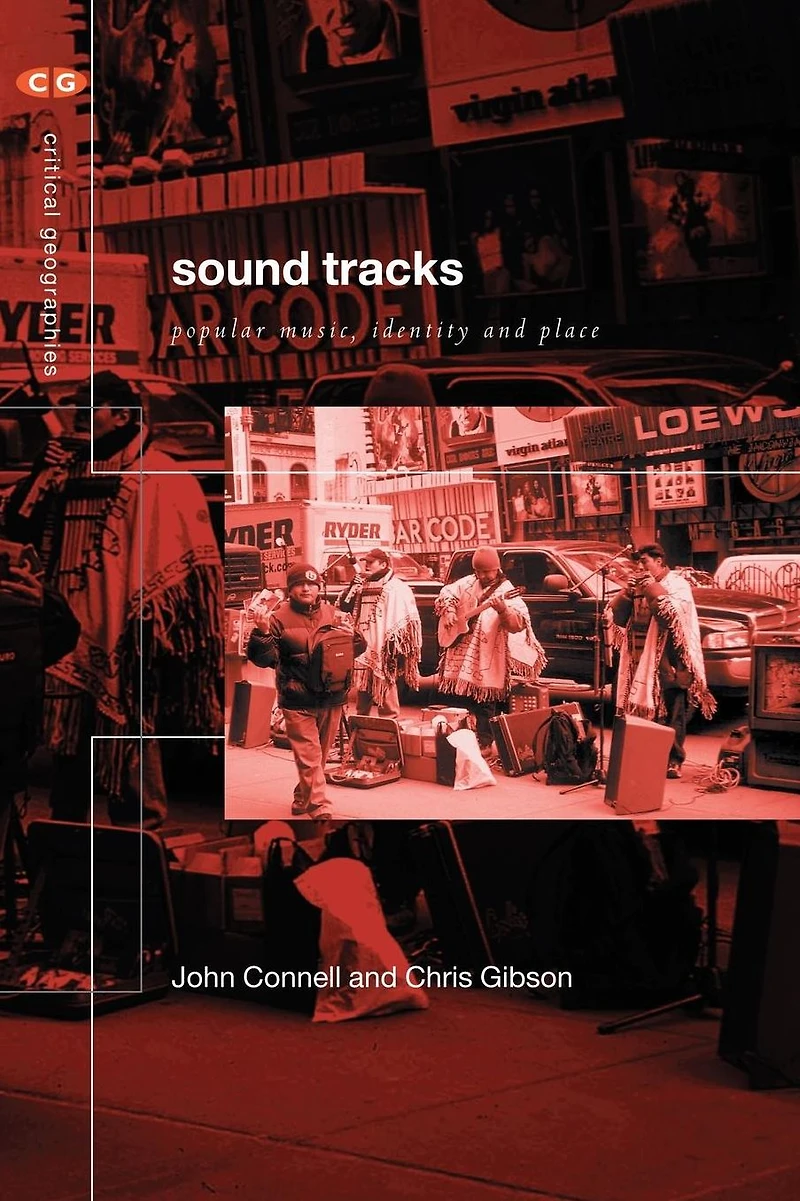 Sound Tracks: Popular Music Identity and Place