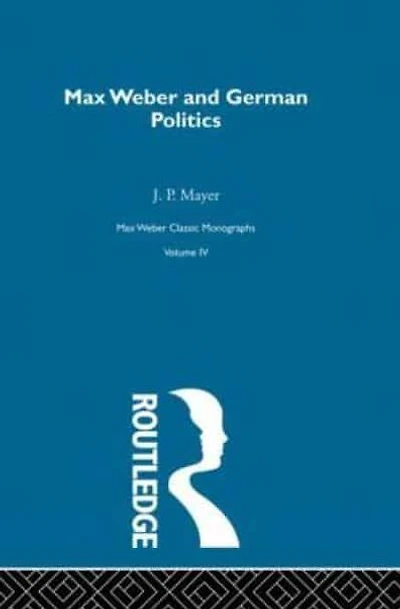 Max Weber & German Poltcs V 4