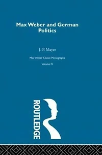 Max Weber & German Poltcs V 4