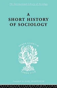 A Short History of Sociology