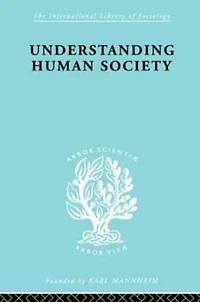 Understanding Human Society