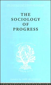 The Sociology of Progress