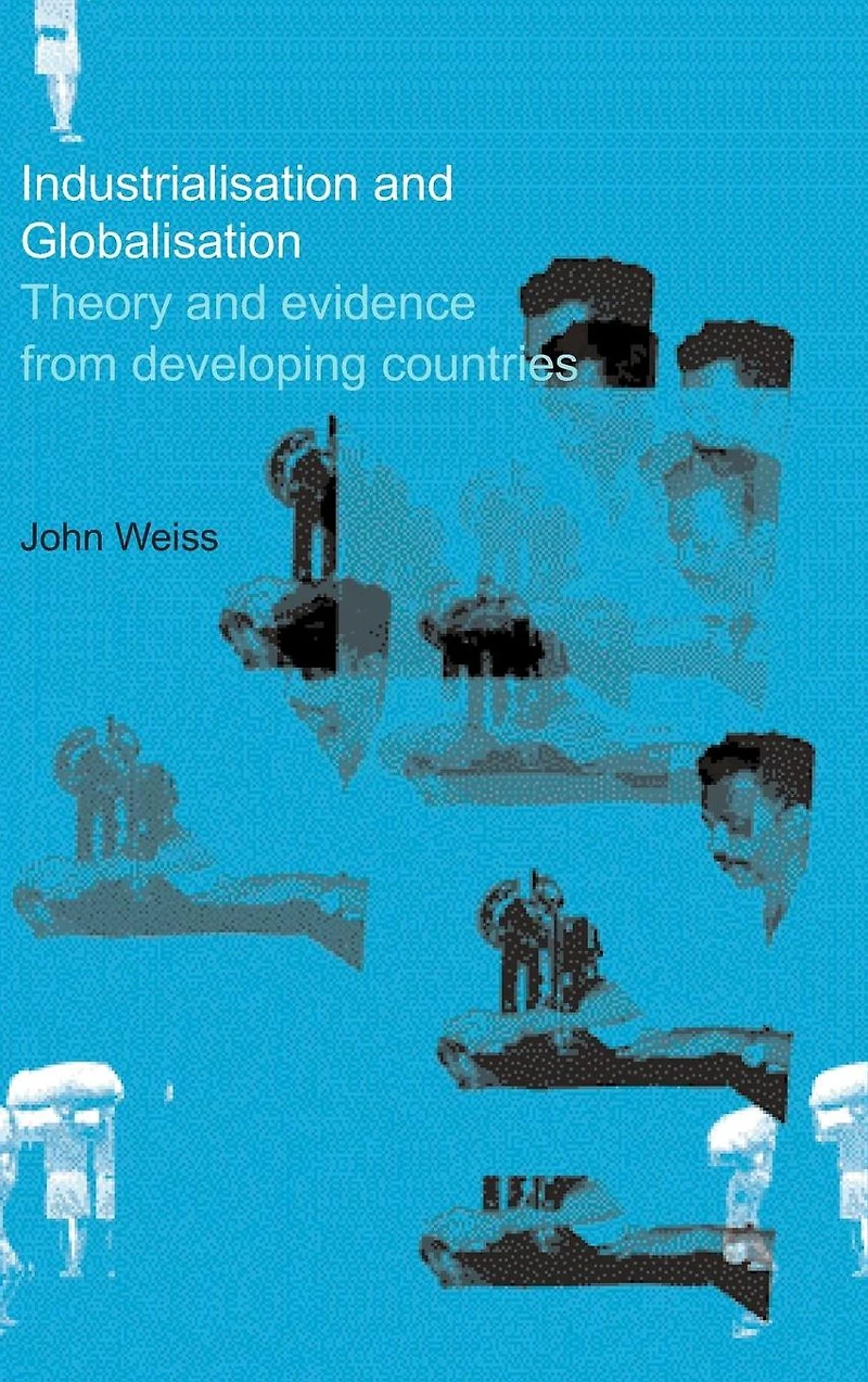 Industrialization and Globalization: Theory Evidence from Developing Countries