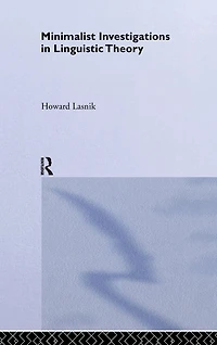 Minimalist Investigations Linguistic Theory