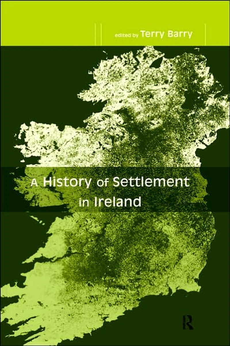 A History of Settlement Ireland