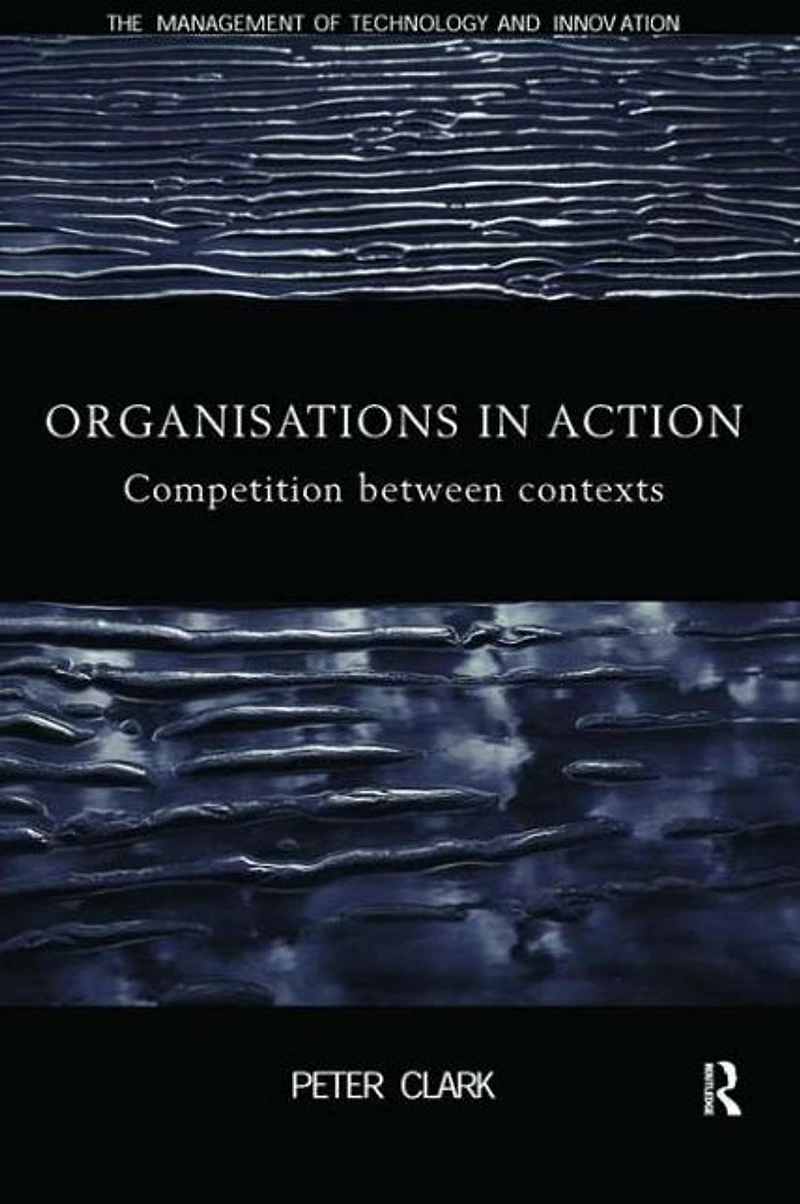 Organizations Action: Competition between Contexts