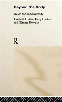 Beyond the Body: Death and Social Identity