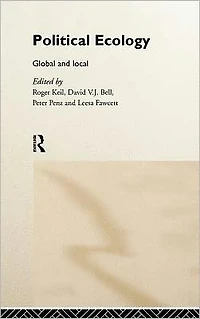 Political Ecology: Global and Local