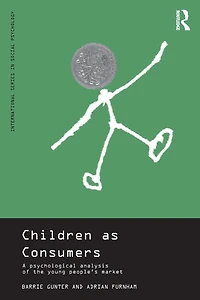 Children as Consumers: A Psychological Analysis of the Young People's Market