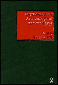 Encyclopedia of the Archaeology Ancient Egypt