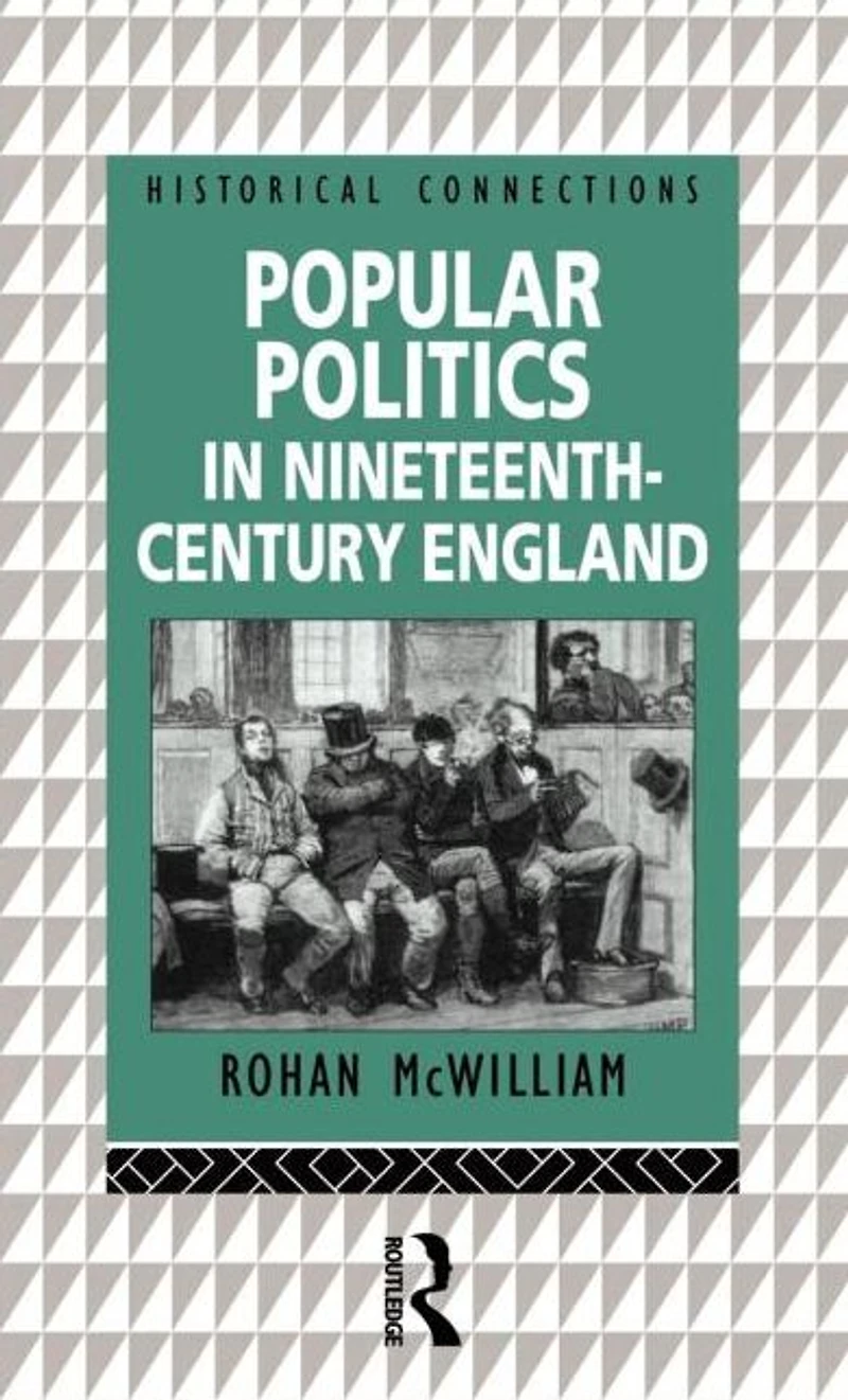Popular Politics Nineteenth Century England