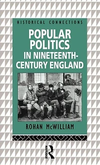 Popular Politics Nineteenth Century England
