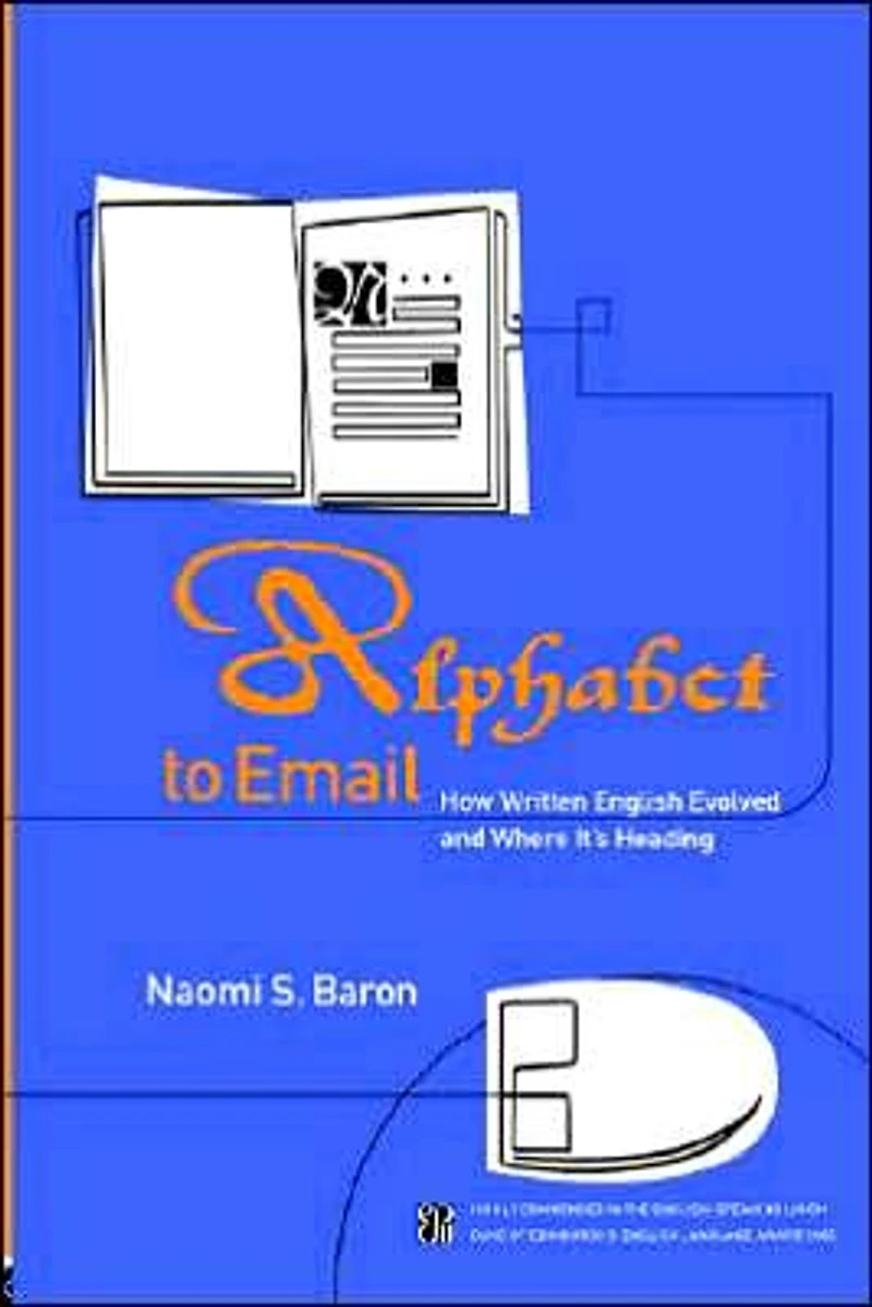 Alphabet to Email: How Written English Evolved and Where It's Heading