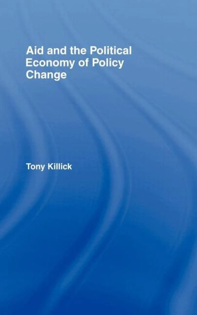 Aid and the Political Economy of Policy Change